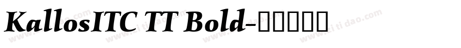 KallosITC TT Bold字体转换